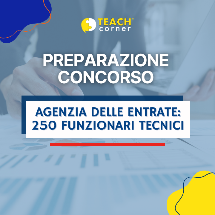 Preparazione Concorso 250 Funzionari Tecnici Agenzia Entrate